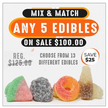Mix & match any 5 edibles