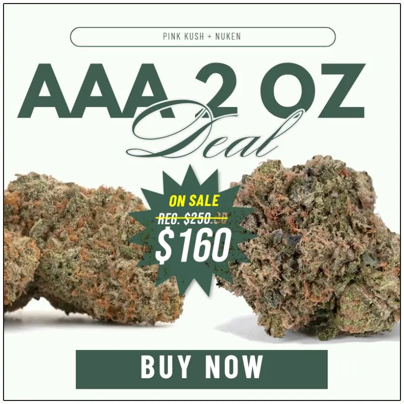 2-oz-aaa-weed-deal 2-oz-aaa-weed-deal